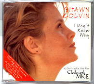 Shawn Colvin - I Don't Know Why CD 1